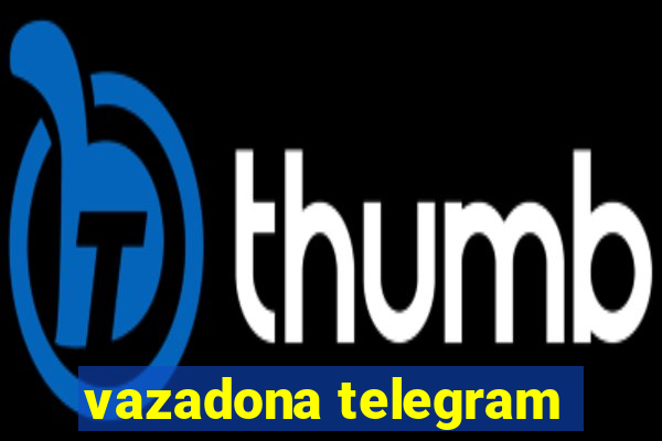 vazadona telegram